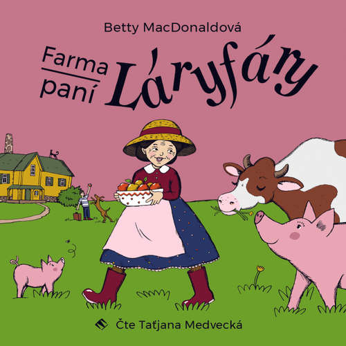 Audiokniha Farma paní Láryfáry - Betty MacDonaldová - Taťjana Medvecká
