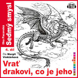Audiokniha Vrať drakovi, co je jeho - Ilka Pacovská - Margit Vinklárková