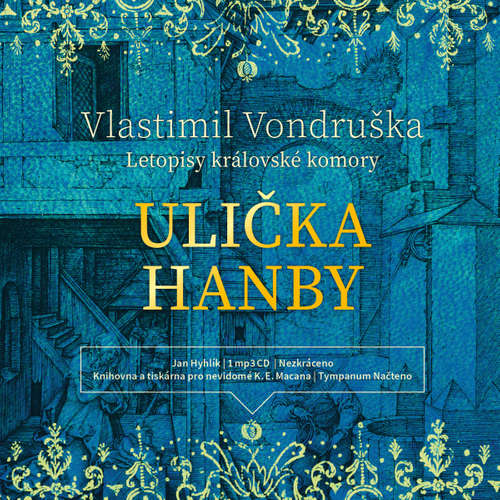 Audiokniha Ulička hanby - Vlastimil Vondruška - Jan Hyhlík Audiokniha Ulička hanby - Vlastimil Vondruška - Jan Hyhlík