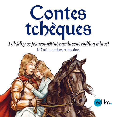 Livre audio Contes tchèques (FR) - Eva Mrázková - Sophie Lefèvre Livre audio Contes tchèques (FR) - Eva Mrázková - Sophie Lefèvre