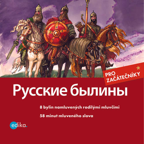 Audiokniga Russkie byliny (RUS) - Jana Hrčková - Wladimir Abramuszkin Audiokniga Russkie byliny (RUS) - Jana Hrčková - Wladimir Abramuszkin