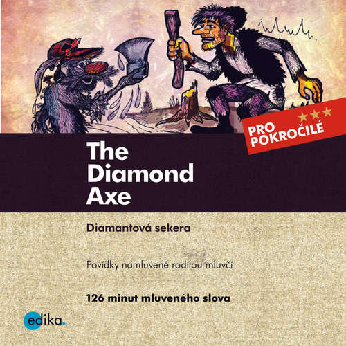 Audiobook The Diamond Axe (EN) - Jaroslav Tichý - Phil Watson Audiobook The Diamond Axe (EN) - Jaroslav Tichý - Phil Watson