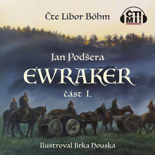 Audiokniha Ewraker I - Jan Podšera - Libor Böhm