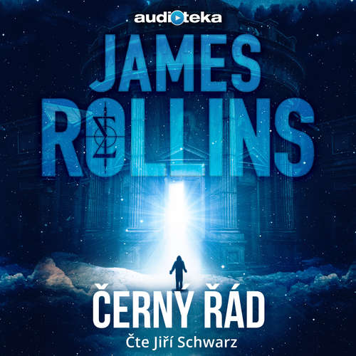 Audiokniha Černý řád - James Rollins - Jiří Schwarz Audiokniha Černý řád - James Rollins - Jiří Schwarz