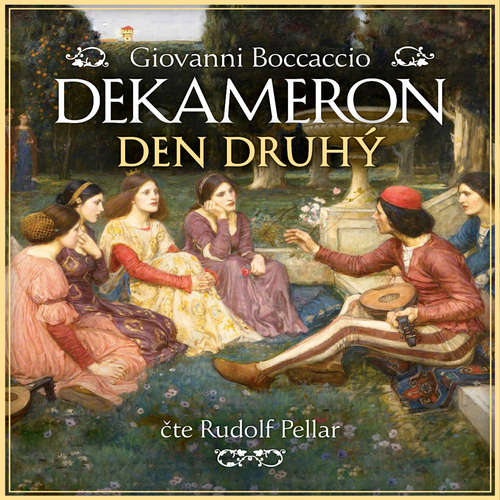 Audiokniha Dekameron - Den druhý - Giovanni Boccaccio - Rudolf Pellar