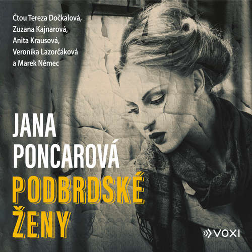 Audiokniha Podbrdské ženy - Jana Poncarová - Tereza Dočkalová Audiokniha Podbrdské ženy - Jana Poncarová - Tereza Dočkalová