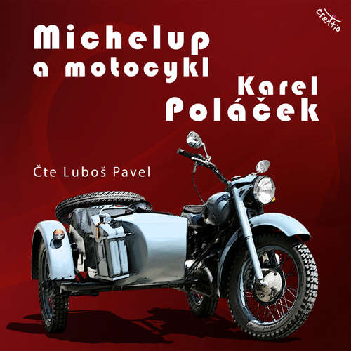 Audiokniha Michelup a motocykl - Karel Poláček - Luboš Pavel