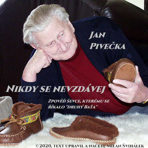 Audiokniha Nikdy se nevzdávej - Milan Švihálek - Milan Švihálek Audiokniha Nikdy se nevzdávej - Milan Švihálek - Milan Švihálek