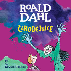 Audiokniha Čarodějnice - Roald Dahl - Kryštof Hádek