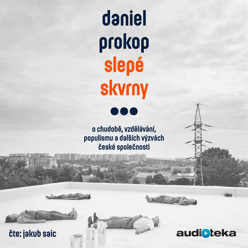 Audiokniha Slepé skvrny - Daniel Prokop - Jakub Saic