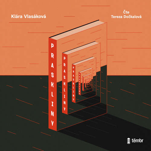 Audiokniha Praskliny - Klára Vlasáková - Tereza Dočkalová Audiokniha Praskliny - Klára Vlasáková - Tereza Dočkalová