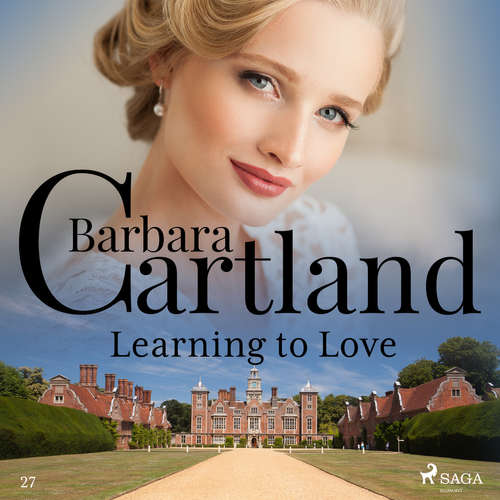 Audiobook Learning to Love (Barbara Cartland’s Pink Collection 27) (EN) - Barbara Cartland - Anthony Wren Audiobook Learning to Love (Barbara Cartland’s Pink Collection 27) (EN) - Barbara Cartland - Anthony Wren