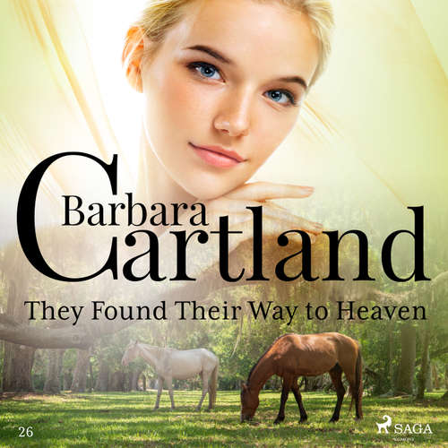Audiobook They Found Their Way to Heaven (Barbara Cartland’s Pink Collection 26) (EN) - Barbara Cartland - Anthony Wren