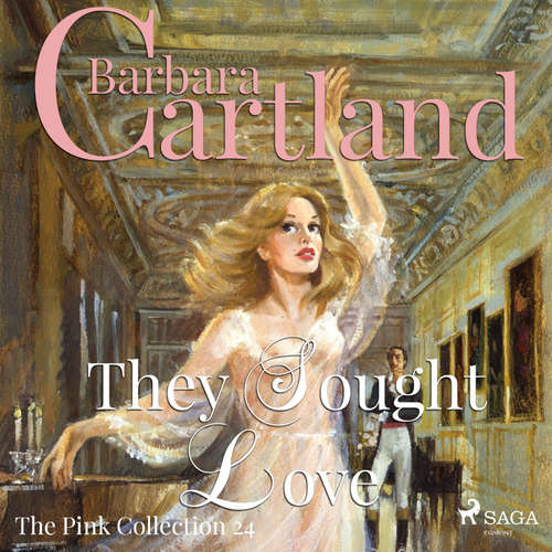 Audiobook They Sought Love (Barbara Cartland’s Pink Collection 24) (EN) - Barbara Cartland - Anthony Wren