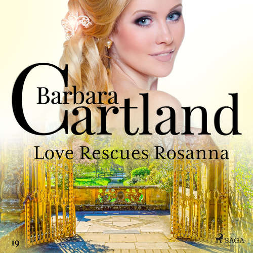 Audiobook Love Rescues Rosanna (Barbara Cartland’s Pink Collection 19) (EN) - Barbara Cartland - Anthony Wren Audiobook Love Rescues Rosanna (Barbara Cartland’s Pink Collection 19) (EN) - Barbara Cartland - Anthony Wren