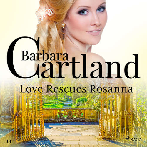 Audiobook Love Rescues Rosanna (Barbara Cartland’s Pink Collection 19) (EN) - Barbara Cartland - Anthony Wren