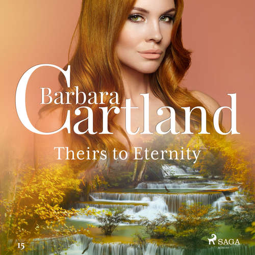 Audiobook Theirs to Eternity (Barbara Cartland’s Pink Collection 15) (EN) - Barbara Cartland - Anthony Wren Audiobook Theirs to Eternity (Barbara Cartland’s Pink Collection 15) (EN) - Barbara Cartland - Anthony Wren