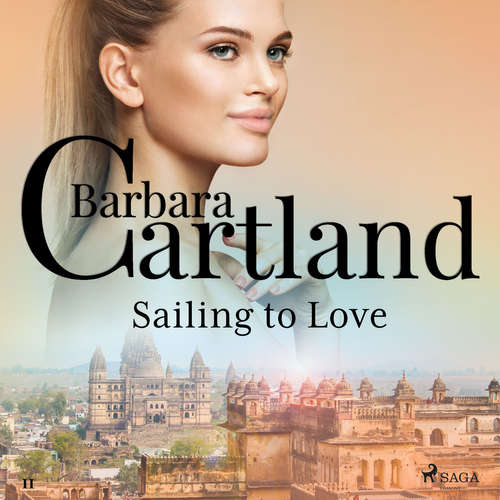 Audiobook Sailing to Love (Barbara Cartland’s Pink Collection 11) (EN) - Barbara Cartland - Anthony Wren Audiobook Sailing to Love (Barbara Cartland’s Pink Collection 11) (EN) - Barbara Cartland - Anthony Wren