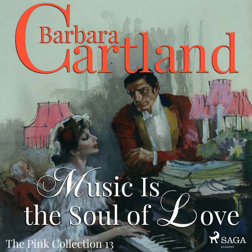 Audiobook Music Is The Soul Of Love (Barbara Cartland’s Pink Collection 13) (EN) - Barbara Cartland - Anthony Wren Audiobook Music Is The Soul Of Love (Barbara Cartland’s Pink Collection 13) (EN) - Barbara Cartland - Anthony Wren