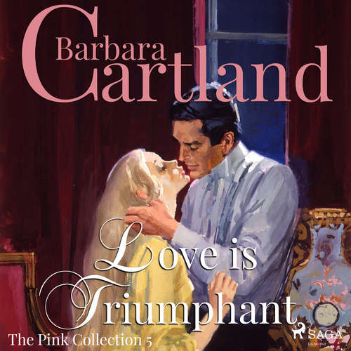 Audiobook Love is Triumphant (Barbara Cartland’s Pink Collection 5) (EN) - Barbara Cartland - Anthony Wren Audiobook Love is Triumphant (Barbara Cartland’s Pink Collection 5) (EN) - Barbara Cartland - Anthony Wren