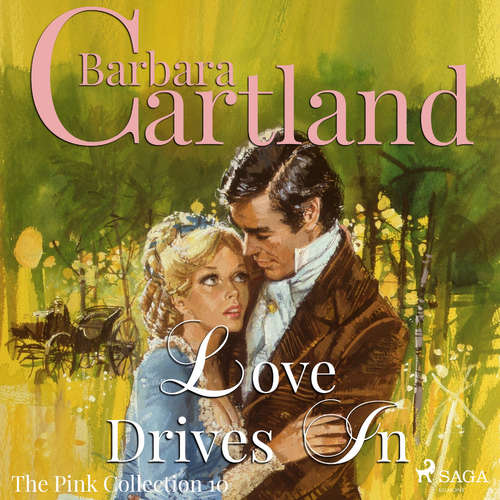 Audiobook Love Drives In (Barbara Cartland’s Pink Collection 10) (EN) - Barbara Cartland - Anthony Wren Audiobook Love Drives In (Barbara Cartland’s Pink Collection 10) (EN) - Barbara Cartland - Anthony Wren