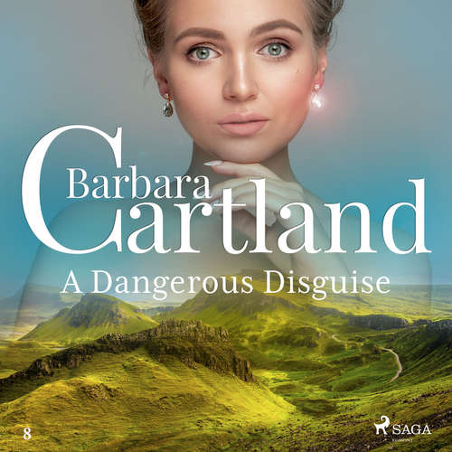 Audiobook A Dangerous Disguise (Barbara Cartland’s Pink Collection 8) (EN) - Barbara Cartland - Anthony Wren Audiobook A Dangerous Disguise (Barbara Cartland’s Pink Collection 8) (EN) - Barbara Cartland - Anthony Wren