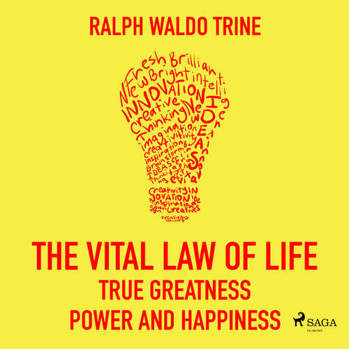Audiobook The Vital Law Of Life: True Greatness, Power and Happiness (EN) - Ralph Waldo Trine - Paul Simpson Audiobook The Vital Law Of Life: True Greatness, Power and Happiness (EN) - Ralph Waldo Trine - Paul Simpson