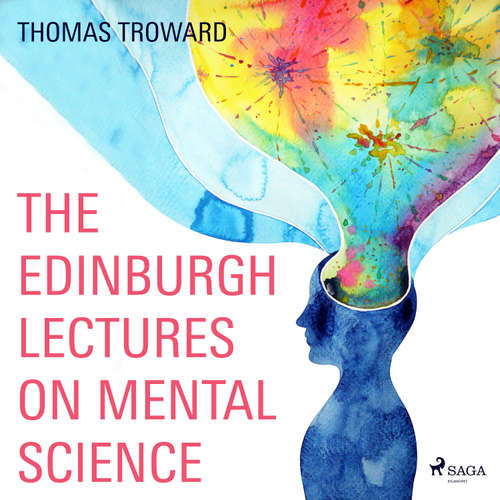 Audiobook The Edinburgh Lectures on Mental Science (EN) - Thomas Troward - Anthony Rogers