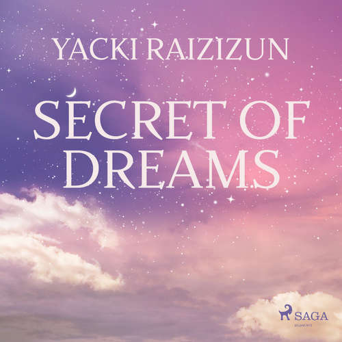 Audiobook Secret of Dreams (EN) - Yacki Raizizun - Paul Darn Audiobook Secret of Dreams (EN) - Yacki Raizizun - Paul Darn