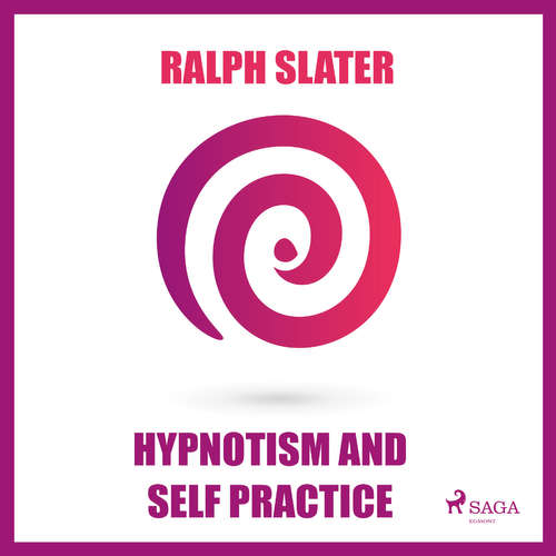 Audiobook Hypnotism and Self Practice (EN) - Ralph Slater - Paul Darn Audiobook Hypnotism and Self Practice (EN) - Ralph Slater - Paul Darn