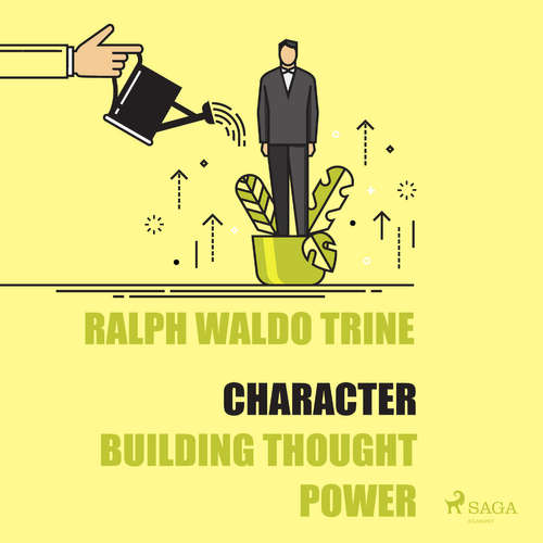 Audiobook Character - Building Thought Power (EN) - Ralph Waldo Trine - Paul Darn Audiobook Character - Building Thought Power (EN) - Ralph Waldo Trine - Paul Darn