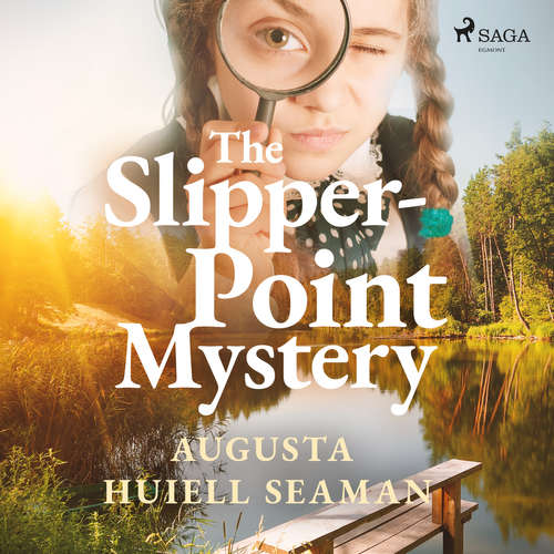 Audiobook The Slipper-point Mystery (EN) - Augusta Huiell Seaman - J. M Smallheer Audiobook The Slipper-point Mystery (EN) - Augusta Huiell Seaman - J. M Smallheer
