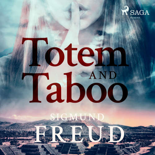 Audiobook Totem and Taboo (EN) - Sigmund Freud - Mary Schneider Audiobook Totem and Taboo (EN) - Sigmund Freud - Mary Schneider