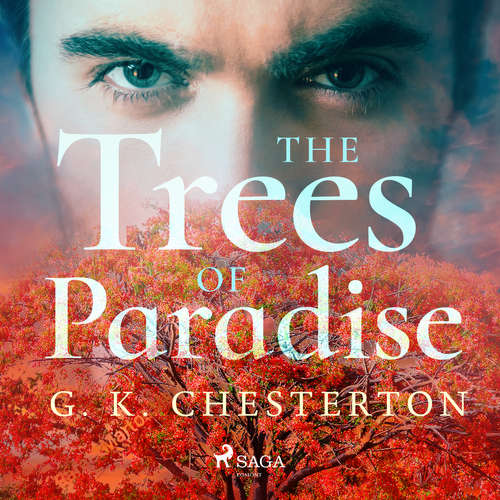 Audiobook The Trees of Pride (EN) - G. K. Chesterton - Maria Therese Audiobook The Trees of Pride (EN) - G. K. Chesterton - Maria Therese