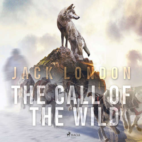 Audiobook The Call of the Wild (EN) - Jack London - Mark F Smith Audiobook The Call of the Wild (EN) - Jack London - Mark F Smith