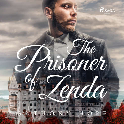 Audiobook The Prisoner of Zenda (EN) - Anthony Hope - Andy Minter
