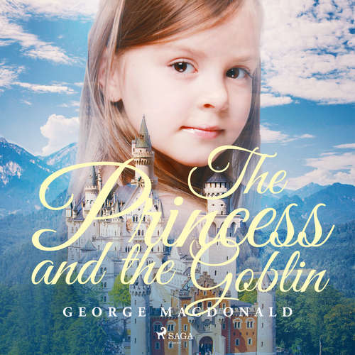 Audiobook The Princess and the Goblin (EN) - George MacDonald - Andy Minter Audiobook The Princess and the Goblin (EN) - George MacDonald - Andy Minter