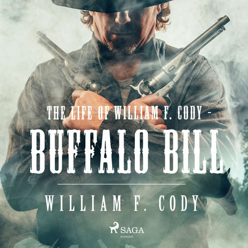 Audiobook The Life of William F. Cody - Buffalo Bill (EN) - William F. Cody - Barry Eads