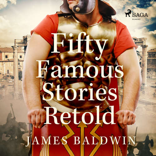 Audiobook Fifty Famous Stories Retold (EN) - James Baldwin - Laura Caldwell