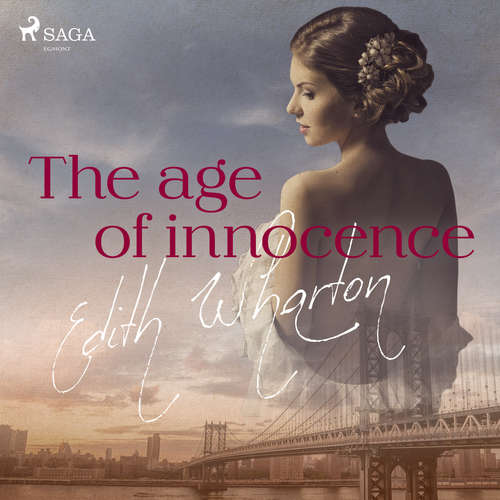 Audiobook The Age of Innocence (EN) - Edith Wharton - Elizabeth Klett Audiobook The Age of Innocence (EN) - Edith Wharton - Elizabeth Klett