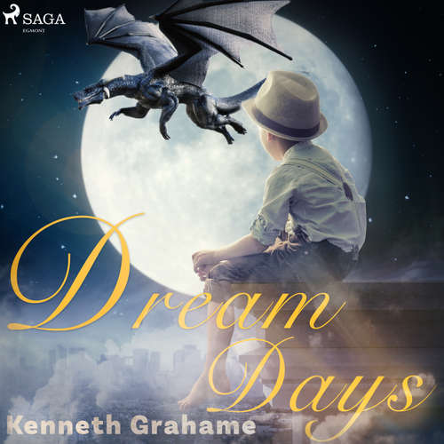 Audiobook Dream Days (EN) - Kenneth Grahame - Catharine Eastman