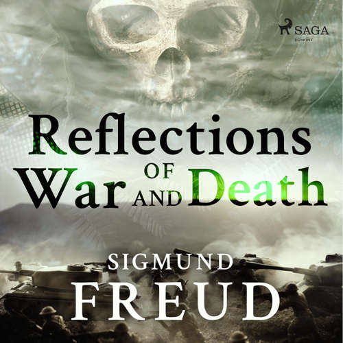 Audiobook Reflections of War and Death (EN) - Sigmund Freud - D. E Wittkower
