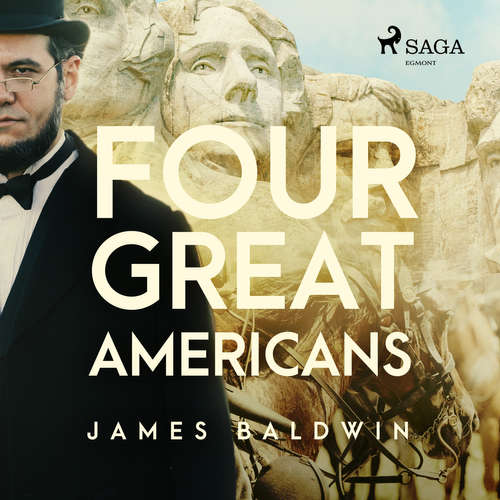 Audiobook Four Great Americans (EN) - James Baldwin - Sibella Denton Audiobook Four Great Americans (EN) - James Baldwin - Sibella Denton