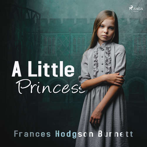 Audiobook A Little Princess (EN) - Frances Hodgson Burnett - Karen Savage Audiobook A Little Princess (EN) - Frances Hodgson Burnett - Karen Savage