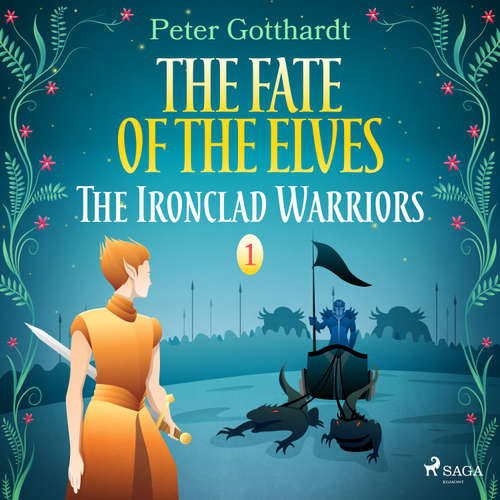Audiobook The Fate of the Elves 1: The Ironclad Warriors (EN) - Peter Gotthardt - Jed Odermatt