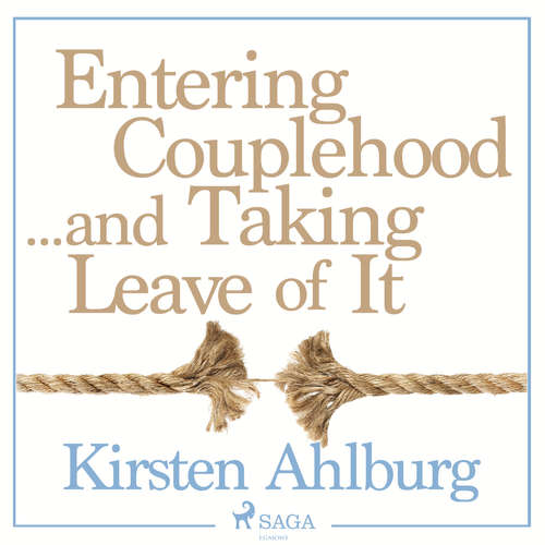 Audiobook Entering Couplehood...and Taking Leave of It (EN) - Kirsten Ahlburg - Jens Bäckvall Audiobook Entering Couplehood...and Taking Leave of It (EN) - Kirsten Ahlburg - Jens Bäckvall