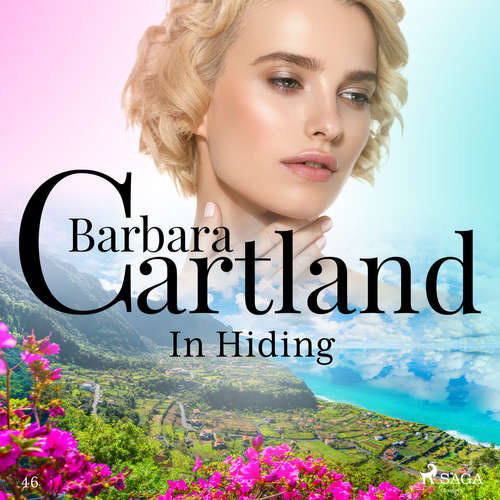 Audiobook In Hiding (Barbara Cartland’s Pink Collection 46) (EN) - Barbara Cartland - Anthony Wren Audiobook In Hiding (Barbara Cartland’s Pink Collection 46) (EN) - Barbara Cartland - Anthony Wren