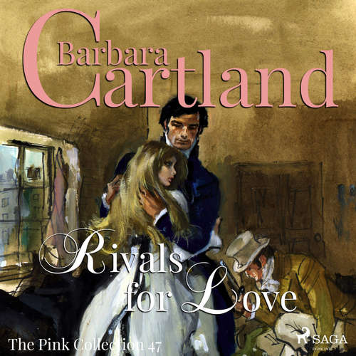Audiobook Rivals for Love (Barbara Cartland’s Pink Collection 47) (EN) - Barbara Cartland - Anthony Wren Audiobook Rivals for Love (Barbara Cartland’s Pink Collection 47) (EN) - Barbara Cartland - Anthony Wren
