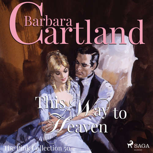 Audiobook This Way to Heaven (Barbara Cartland’s Pink Collection 50) (EN) - Barbara Cartland - Anthony Wren Audiobook This Way to Heaven (Barbara Cartland’s Pink Collection 50) (EN) - Barbara Cartland - Anthony Wren