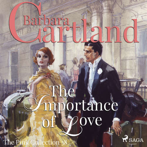 Audiobook The Importance of Love (Barbara Cartland’s Pink Collection 38) (EN) - Barbara Cartland - Anthony Wren Audiobook The Importance of Love (Barbara Cartland’s Pink Collection 38) (EN) - Barbara Cartland - Anthony Wren